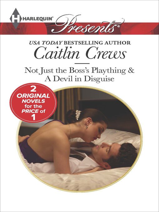 Title details for Not Just the Boss's Plaything & a Devil in Disguise by Caitlin Crews - Wait list